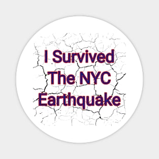 I Survived The NYC Earthquake Magnet